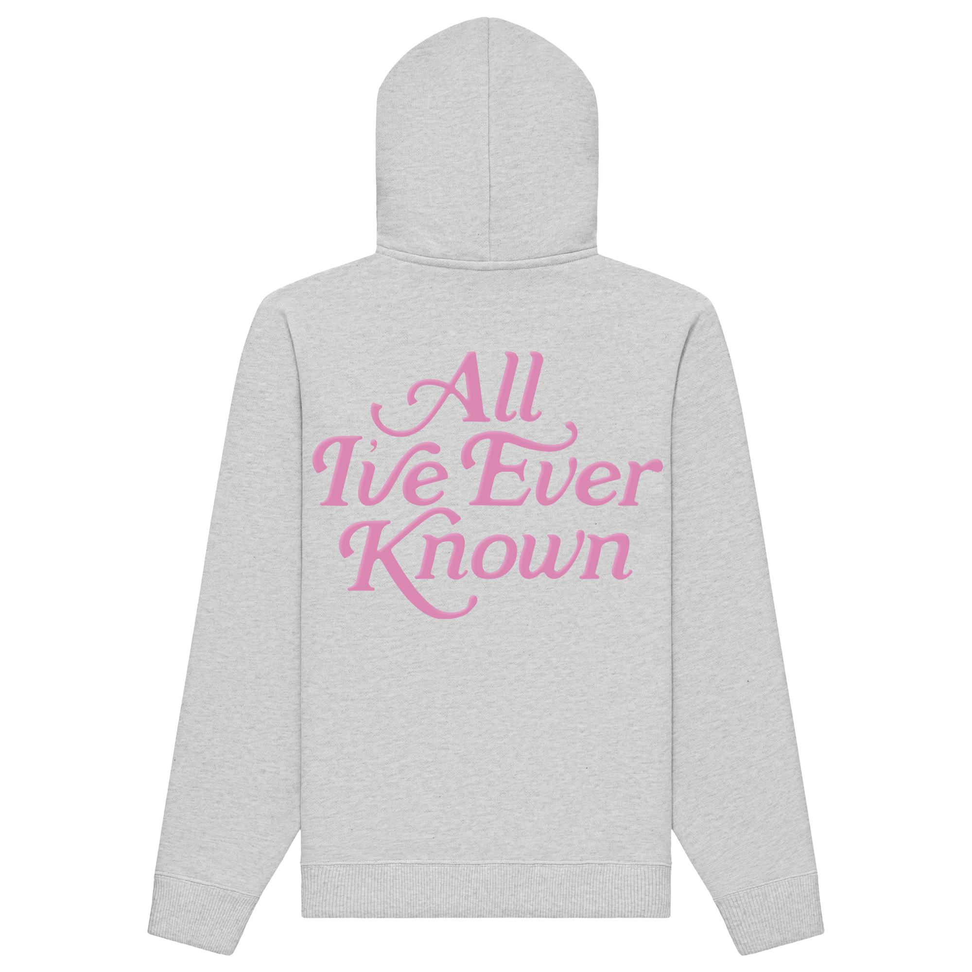 All I've Ever Known Heather Grey Hoodie
